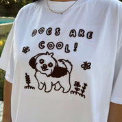 Everyday Tee - Dogs Are Cool *Clearance Sale*